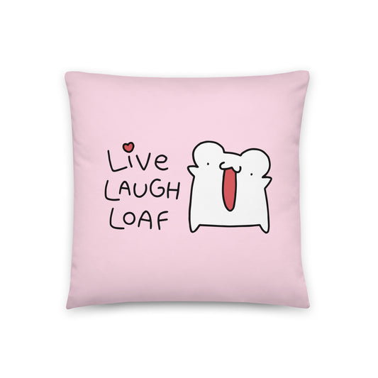 Live Laugh Loaf Pillow